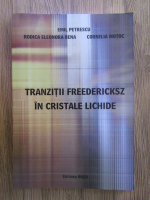 Anticariat: Emil Petrescu - Tranzitii freedericksz in cristale lichide