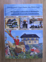 Anticariat: Gligor Hagau - Mostenire culturala si identitate nationala in scoala romaneasca