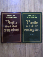 Anticariat: Harold C. Schonberg - Vietile marilor compozitori (2 volume)
