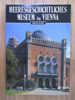 Anticariat: Heeresgeschichtliches Museum in Vienna