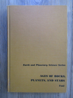 Henry Faul - Ages of rocks, planets, and stars
