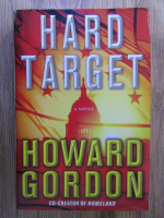 Anticariat: Howard Gordon - Hard target