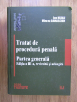 Anticariat: Ion Neagu, Mircea Damaschin - Tratat de procedura penala. Partea generala