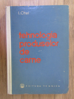 Ion Otel - Tehnologia produselor de carne