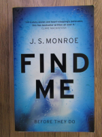 J. S. Monroe - Find me