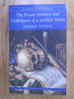 James Hogg - The private memoirs and confessions of a justified sinner