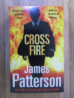 Anticariat: James Patterson - Cross fire