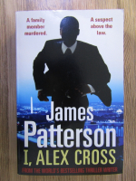 James Patterson - I, Alex Cross