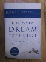 John C. Maxwell - Put your dream to the test