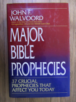 John F. Walvoord - Major Bible prophecies