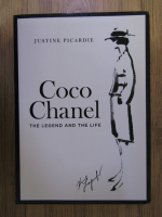 Anticariat: Justine Picardie - Coco Chanel. The legend and the life