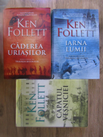 Ken Follett - Trilogia secolului: Caderea uriasilor. Iarna lumii. Capatul vesniciei (3 volume)