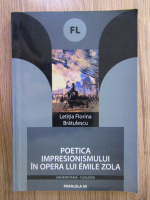 Letitia Florina Bratulescu - Poetica impresionismului in opera lui Emile Zola