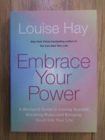 Louise L. Hay - Embrace your power