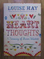 Louise L. Hay - Heart thoughts. A treasury of inner wisdom