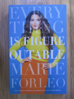 Marie Forleo - Everything is figureoutable