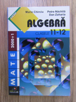 Marin Chirciu - Algebra clasele 11-12