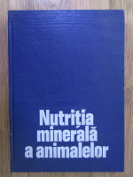 Marin Milos - Nutritia minerala a animalelor