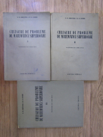 N. M. Ghiunter, R. O. Cuzmin - Culegere de probleme de matematici superioare (3 volume)