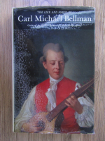 Paul Britten Austin - The life and songs of Carl Michael Bellman, genius of the Swedish Rococo