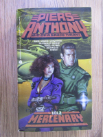 Piers Anthony - Bio of a space tyrant, volume 2: Mercenary