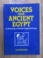 Anticariat: R. B. Parkinson - Voices from Ancient Egypt. An anthology of Middle Kingdom writings