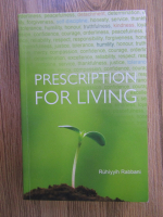 Anticariat: Ruhiyyih Rabbani - Prescription for living