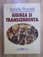 Sandu Frunza - Iubirea si transcendenta
