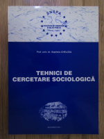 Septimiu Chelcea - Tehnici de cercetare sociologica