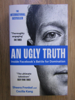 Anticariat: Sheera Frenkel - An ugly truth. Inside Facebook's battle for domination