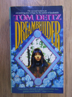 Anticariat: Tom Deitz - Dreambuilder