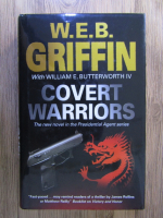 W. E. B. Griffin - Covert Warriors