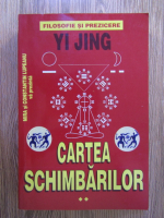 Yi Jing - Cartea schimbarilor (volumul 2)