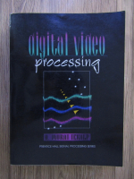 A. Murat Tekalp - Digital video processing