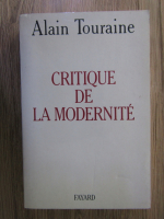 Alain Touraine - Critique de la modernite