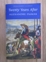 Anticariat: Alexandre Dumas -  Tewnty years after 