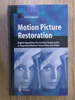Anil Kokaram - Motion Picture Restoration