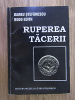 Barbu Stefanescu - Ruperea tacerii