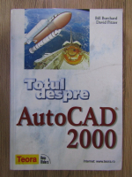 Bill Burchard - Totul despre AutoCAD 2000