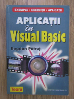 Anticariat: Bogdan Patrut - Aplicatii in Visual Basic