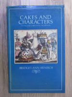 Anticariat: Bridget Ann Henisch - Cakes and characters, an english christmas tradition