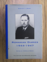 Burton Y. Berry - Romanian Diaries 1944-1947