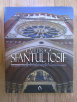 Anticariat: Catedrala Sfantului Iosif (album foto)