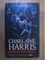 Anticariat: Charlaine Harris - Dead in the family