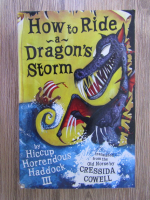 Cressida Cowell - How to ride a dragons's storm