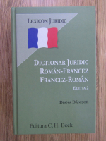 Dana Danisor - Dictionar juridic roman-francez, francez-roman