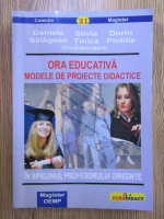 Daniela Salagean - Ora educativa. Modele de proiecte didactice