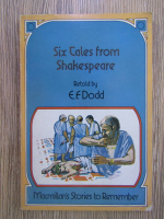 Anticariat: E. F. Dodd - Six tales from Shakespeare (text adaptat)