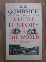 E. H. Gombrich - A little story of the world