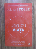 Eckhart Tolle - Una cu viata